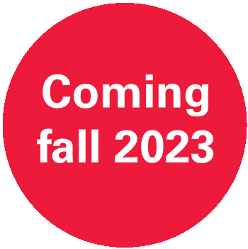 Coming fall 2023!